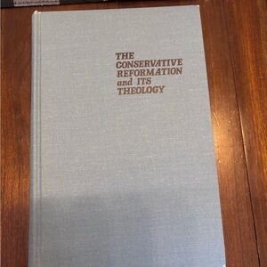 The Conservative Reformation and Its Theology - Light Blue Cloth Hardcover